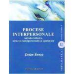 Procese interpersonale - Stefan Boncu