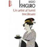 Un artist al lumii trecatoare - Kazuo Ishiguro