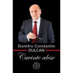 Cuvinte alese - Dumitru Constantin Dulcan, editura Scoala Ardeleana