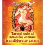 Tarotul unic al amorului oceanic transfigurator extatic, editura Ganesha