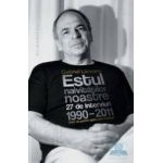 Estul naivitatilor noastre - Gabriel Liiceanu