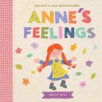 Anne's Feelings : Inspired by Anne of Green Gables | Kelly Hill