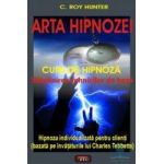 Arta hipnozei - C. Roy Hunter