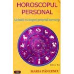 Horoscopul personal - Maria Pancescu