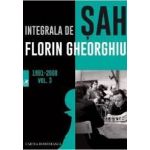 Integrala de sah 1981-2000 Vol.3 - Florin Gheorghiu