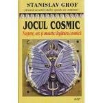 Jocul cosmic - Stanislav Grof