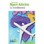 Le tremblement | Chimamanda Ngozi Adichie