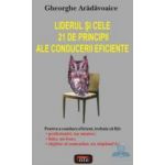 Liderul si cele 21 de principii ale conducerii eficiente - Gheorghe Aradavoaice