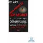 Mai presus de top secret - Jim Marrs