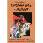 Minunata lume a femeilor - Francesco Casaretti