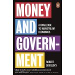 Money and Government | Robert Skidelsky