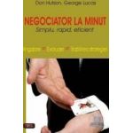 Negociator la minut - Don Hutson George Lucas