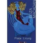 Piata Licurg - Eliza Macadan