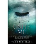 Unite Me | Tahereh Mafi