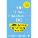 100 Things Millionaires Do | Nigel Cumberland