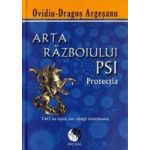 Arta Razboiului Psi - Protectia - OvidiU-Dragos Argesanu