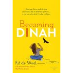 Becoming Dinah | Kit De Waal