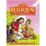 Carticica de rugaciuni pentru toti copiii buni - Alexandru Andrei