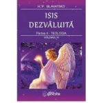 Isis Dezvaluita Partea II Teologia vol.4 - H.P. Blavatsky