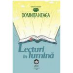 Lecturi in lumina - Domnita Neaga