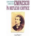 Eminescu in reflexii critice - Constatin Cublesan