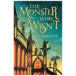 Monster Who Wasn't | T C Shelley