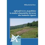 Aplicatii S.I.G. si geofizice la studiul alunecarilor de teren din Dealurile Lipovei - Mihaela Serban, editura Universitatea De Vest