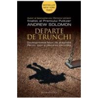 Departe de trunchi - Andrew Solomon