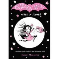 Isadora Moon merge la scoala | Harriet Muncaster