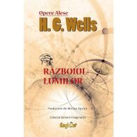 Razboiul lumilor - H.G. Wells, editura Eagle