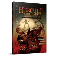 Hercules si cele 12 munci | Anika Fajardo