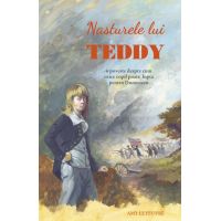 Nasturele lui Teddy | Amy Le Feuvre