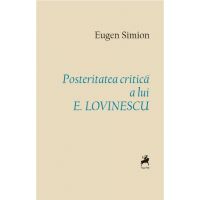 Posteritatea critica a lui E. Lovinescu | Eugen Simion