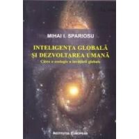 Inteligenta globala si dezvoltarea umana - Mihai I. Spariosu