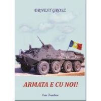 Armata e cu noi - Ernest Grosz