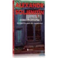 Casa matrionei - Alexandr Soljenitin