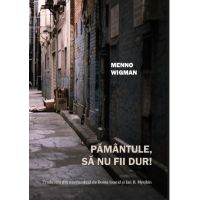 Pamantule, sa nu fii dur! | Menno Wigman