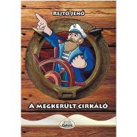 A megkerult cirkalo - Rejto Jeno, editura Kedvenc Kiado