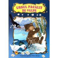 Ursul pacalit de vulpe, editura Pegas
