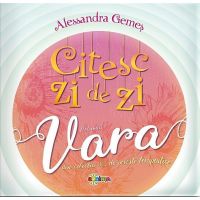 Citesc Zi de Zi. Vara - Alessandra Gemes, Editura Dorinta