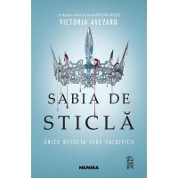 Sabia de sticla. Seria Regina rosie. Partea 2 - Victoria Aveyard, editura Nemira