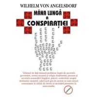 Mana lunga a conspiratiei - Wilhelm von Angelsdorf, editura Samizdat