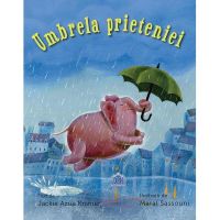 Umbrela prieteniei - Jackie Azua Kramer, editura Didactica Publishing House