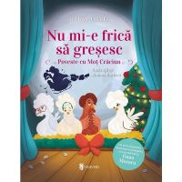 Nu mi-e frica sa gresesc. Poveste cu Mot Craciun - Olina Ortiz, editura Univers