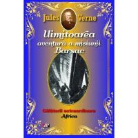 Uimitoarea aventura a misiunii Barsac. Africa - Jules Verne, editura Aldo Press