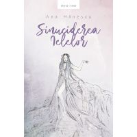Sinuciderea Ielelor | Ana Manescu