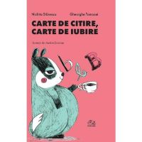 Carte de citire, Carte de iubire - Nichita Stanescu, Gheorghe Tomozei, editura Grupul Editorial Art