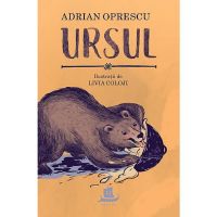 Ursul - Adrian Oprescu, editura Humanitas