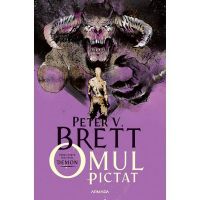 Omul pictat. Seria Demon Vol.1 - Peter V. Brett, editura Nemira
