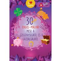 30 Angol-magyar Mese A Szegenysegrol Es A Gazdagsagrol ( 30 Povesti Despre Saracie si Bogatie)
